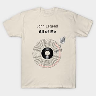 ALL OF ME LYRICS ILLUSTRATIONS T-Shirt